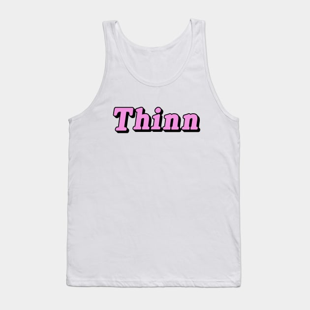 Thinn Tank Top by dumbshirts